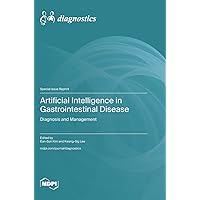 Artificial Intelligence in Gastrointestinal Disease: Diagnosis and Management