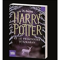Harry Potter et le Prisonnier d'Azkaban (French Edition) Harry Potter et le Prisonnier d'Azkaban (French Edition) Audible Audiobook Kindle Paperback Hardcover Pocket Book Mass Market Paperback MP3 CD