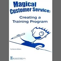 Magical Customer Service: Creating a Training Program