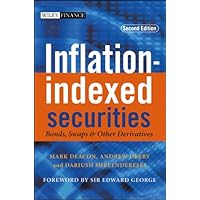 Inflation-indexed Securities: Bonds, Swaps and Other Derivatives (The Wiley Finance Series Book 261) Inflation-indexed Securities: Bonds, Swaps and Other Derivatives (The Wiley Finance Series Book 261) Kindle Hardcover