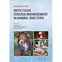 Infectious Disease Management in Animal Shelters Infectious Disease Management in Animal Shelters Kindle Paperback