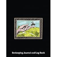 Beekeeping Journal and Log Book: Beekeeper - Honeycomb Hand Forest Honey Bee Beekeeping | Bee Keeping Record and Inspection Notebook for Track Colony ... Tracking Book | 8.5x11 inches, 120 Pages.