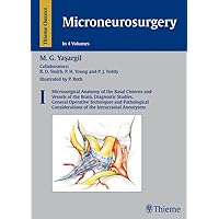 Microneurosurgery, Volume I: Microsurgical Anatomy of the Basal Cisterns and Vessels of the Brain, Diagnostic Studies, General Operative Techniques and ... of the Intracranial Aneurysms Microneurosurgery, Volume I: Microsurgical Anatomy of the Basal Cisterns and Vessels of the Brain, Diagnostic Studies, General Operative Techniques and ... of the Intracranial Aneurysms Kindle Hardcover