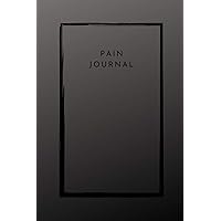 Pain Journal: Pain Diary Notebook for People who suffer from chronic pain, use this to track symptoms two months of logging A communication tool for patients and doctors