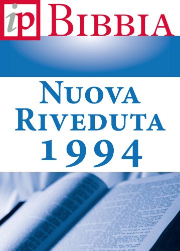 La Sacra Bibbia - La Nuova Riveduta 1994 (Italian Edition)