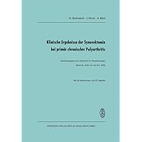 Klinische Ergebnisse der Synovektomie bei primär chronischer Polyarthritis (German Edition) Klinische Ergebnisse der Synovektomie bei primär chronischer Polyarthritis (German Edition) Paperback