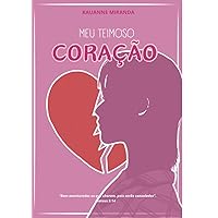 Meu Teimoso Coração (Portuguese Edition)