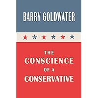 The Conscience of a Conservative The Conscience of a Conservative Paperback Kindle Hardcover Audio CD Mass Market Paperback