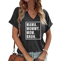 Mama Retro V Neck Shirts for Women Vintage Mama Mommy Mom Bruh Life T Shirts Mother's Day Tops Tee Gifts