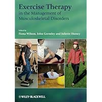 Exercise Therapy in the Management of Musculoskeletal Disorders Exercise Therapy in the Management of Musculoskeletal Disorders Kindle Paperback