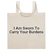 I Am Sworn To Carry Your Burdens - Funny Sayings Cotton Canvas Reusable Grocery Tote Bag