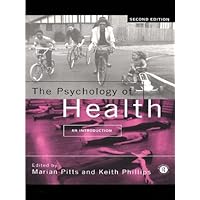 The Psychology of Health: An Introduction The Psychology of Health: An Introduction Kindle Hardcover Paperback