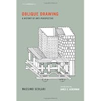 Oblique Drawing: A History of Anti-Perspective (Writing Architecture) Oblique Drawing: A History of Anti-Perspective (Writing Architecture) Hardcover Paperback