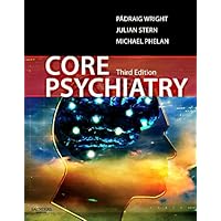 Core Psychiatry (MRCPsy Study Guides) Core Psychiatry (MRCPsy Study Guides) Paperback