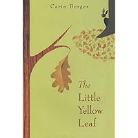 The Little Yellow Leaf The Little Yellow Leaf Hardcover Paperback