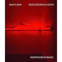 Dan Flavin: Dedications in Lights