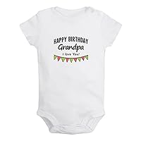Happy Birthday Grandpa I Love You Novelty Rompers, Newborn Baby Bodysuits, Infant Jumpsuits, Kids Short Clothes Outfits