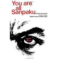 You Are All Sanpaku You Are All Sanpaku Paperback Mass Market Paperback