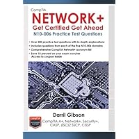 CompTIA Network+ N10-006 Practice Test Questions (Get Certified Get Ahead) CompTIA Network+ N10-006 Practice Test Questions (Get Certified Get Ahead) Kindle Paperback