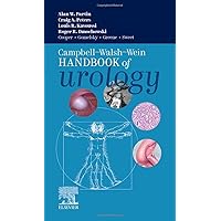 Campbell Walsh Wein Handbook of Urology Campbell Walsh Wein Handbook of Urology Paperback Kindle Spiral-bound