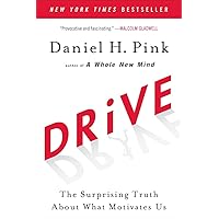 Drive: The Surprising Truth About What Motivates Us Drive: The Surprising Truth About What Motivates Us Audible Audiobook Paperback Kindle Hardcover Spiral-bound Audio CD