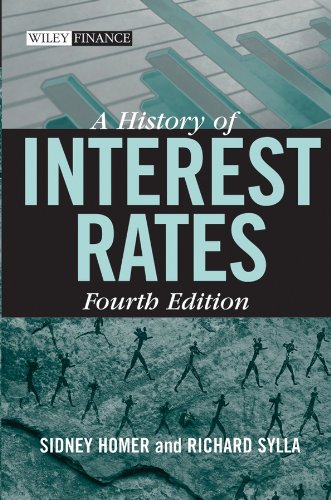 A History of Interest Rates, Fourth Edition (Wiley Finance)