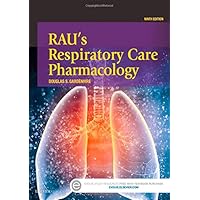 Rau's Respiratory Care Pharmacology Rau's Respiratory Care Pharmacology Paperback