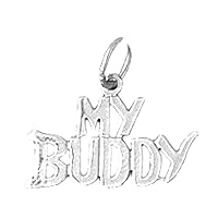 18K White Gold My Buddy Saying Pendant, Made in USA