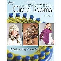 Learn New Stitches on Circle Looms Learn New Stitches on Circle Looms Kindle Paperback