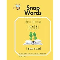 Snap Words: First Look At Sight Words Unit 4-5: Head Start Coloring Book Snap Words: First Look At Sight Words Unit 4-5: Head Start Coloring Book Paperback