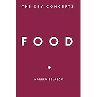 Food: The Key Concepts Food: The Key Concepts Hardcover Kindle Paperback