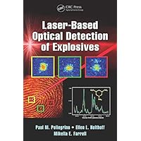 Laser-Based Optical Detection of Explosives (Devices, Circuits, and Systems) Laser-Based Optical Detection of Explosives (Devices, Circuits, and Systems) Kindle Hardcover Paperback