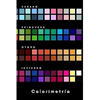 Colorimetría: cuaderno a rayas para llevar siempre contigo tu paleta de colores: libreta de armonía cromática para asesoras de imagen (Spanish Edition)