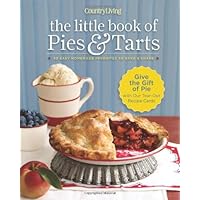 Country Living The Little Book of Pies & Tarts: 50 Easy Homemade Favorites to Bake & Share Country Living The Little Book of Pies & Tarts: 50 Easy Homemade Favorites to Bake & Share Kindle Hardcover
