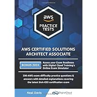 AWS Certified Solutions Architect Associate Practice Tests 2019: 390 AWS Practice Exam Questions with Answers & detailed Explanations (Digital Cloud Training) AWS Certified Solutions Architect Associate Practice Tests 2019: 390 AWS Practice Exam Questions with Answers & detailed Explanations (Digital Cloud Training) Paperback