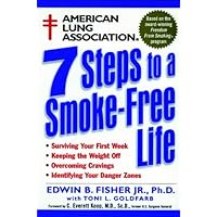 American Lung Association 7 Steps to a Smoke-Free Life American Lung Association 7 Steps to a Smoke-Free Life Kindle Paperback Audio, Cassette