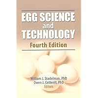 Egg Science and Technology, Fourth Edition Egg Science and Technology, Fourth Edition Paperback eTextbook Hardcover