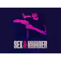 Sex & Murder - Season 3