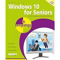 Windows 10 for Seniors in easy steps: Covers the April 2018 Update Windows 10 for Seniors in easy steps: Covers the April 2018 Update Paperback Kindle