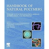 Handbook of Natural Polymers, Volume 2: Functionalization, Surface Modification, and Properties