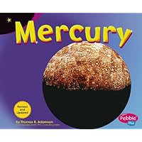 Mercury (Pebble Plus: Exploring The Galaxy) Mercury (Pebble Plus: Exploring The Galaxy) Library Binding