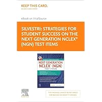 Strategies for Student Success on the Next Generation NCLEX® (NGN) Test Items - Elsevier E-Book on VitalSource (Retail Access Card): Strategies for ... E-Book on VitalSource (Retail Access Card)