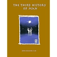 The Third History of Man (History of Man Series)