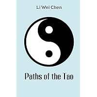 Paths of the Tao: Discovering the Wisdom of Taoism (Portuguese Edition) Paths of the Tao: Discovering the Wisdom of Taoism (Portuguese Edition) Paperback Kindle