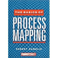 The Basics of Process Mapping The Basics of Process Mapping Paperback