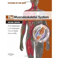 The Musculoskeletal System: Systems of the Body Series The Musculoskeletal System: Systems of the Body Series Paperback eTextbook