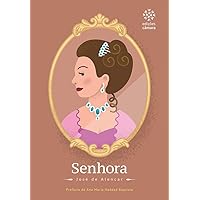 Senhora (Prazer de Ler) (Portuguese Edition) Senhora (Prazer de Ler) (Portuguese Edition) Kindle Paperback