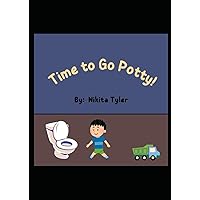 Time To Go Potty Time To Go Potty Paperback