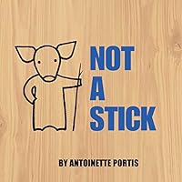 Not a Stick (Not a Box) Not a Stick (Not a Box) Kindle Hardcover Paperback Bunko