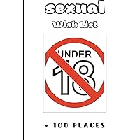 Sexual wish list: +100 places Sexual wish list: +100 places Hardcover Paperback